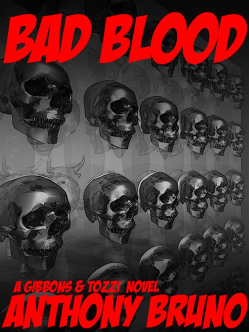 Title details for Bad Blood by Anthony Bruno - Available